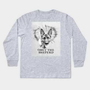 Funny German Sheperd Design - Obey The Sheperd Kids Long Sleeve T-Shirt